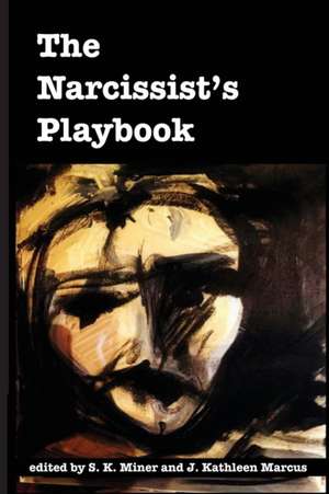 The Narcissist's Playbook de J. Kathleen Marcus