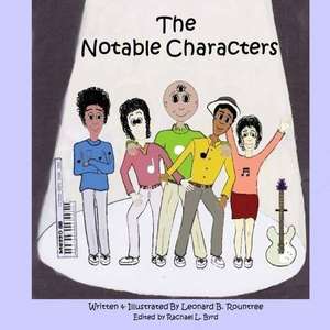 The Notable Characters de Rachael L. Byrd