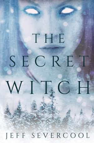 The Secret Witch de Jeff Severcool