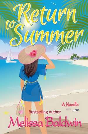 Return to Summer de Melissa Baldwin