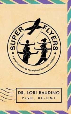 Super Flyers de Baudino M Lori