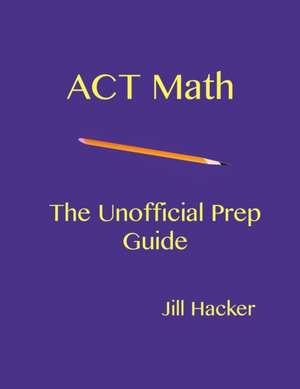 ACT Math de Jill Hacker