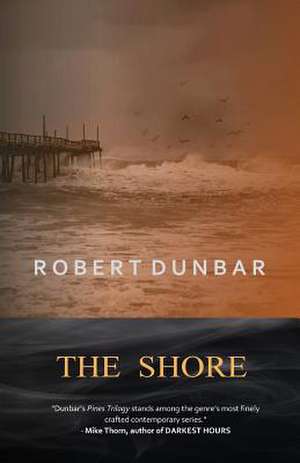 The Shore de Robert Dunbar