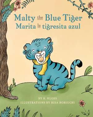 Malty the Blue Tiger (Marita la tigresita azul) de K. Kloss