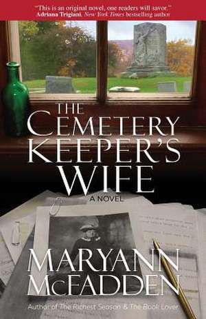 The Cemetery Keeper's Wife de Maryann McFadden