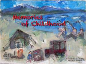 Memories of Childhood de Theodore Waddell