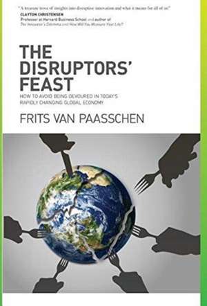 The Disruptors' Feast de Frits van Paasschen