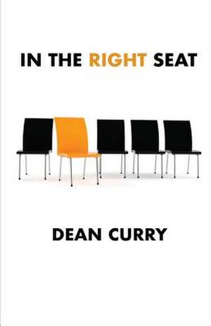 In the Right Seat de Dean Curry