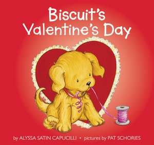 Biscuit's Valentine's Day: A Valentine's Day Book For Kids de Alyssa Satin Capucilli