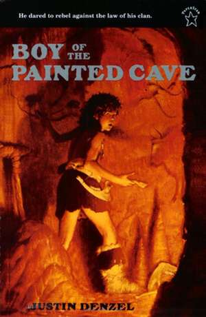 The Boy of the Painted Cave de Justin Denzel