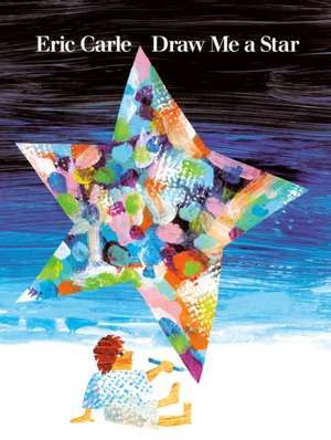 Draw Me a Star de Eric Carle