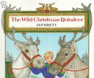 The Wild Christmas Reindeer de Jan Brett