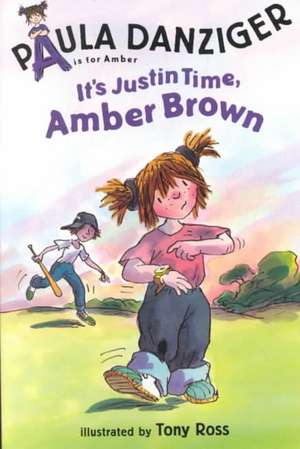 It's Justin Time, Amber Brown de Paula Danziger