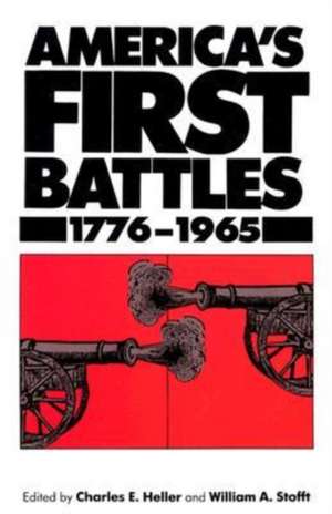 America's First Battles, 1775-1965 de Charles E. Heller