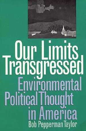 Our Limits Transgressed (PB) de Bob Pepperman Taylor