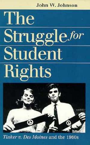 Struggle for Student Rights de John W. Johnson