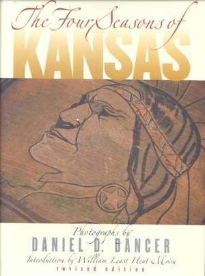 The Four Seasons of Kansas: Revised Edition de Daniel D. Dancer