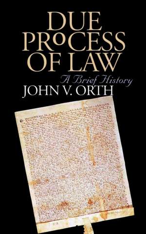 Due Process of Law (PB) de Professor Orth, John V.