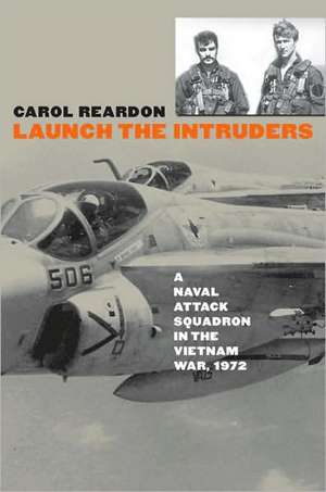 Launch the Intruders de Carol Reardon