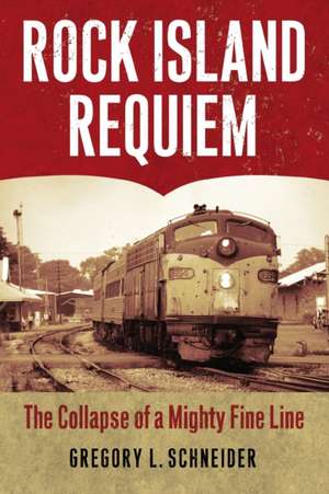 ROCK ISLAND REQUIEM de Gregory L. Schneider