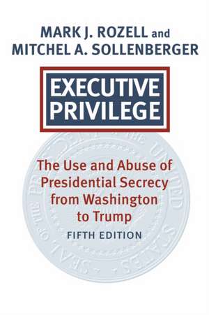 Executive Privilege de Mark J Rozell