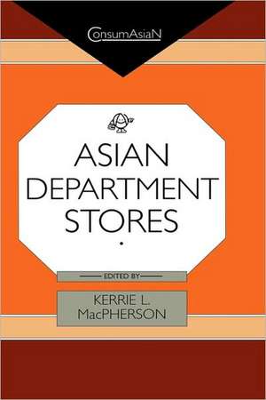 Asian Department Stores de Kerrie L. MacPherson