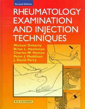 Rheumatology Examination and Injection Techniques de Michael Doherty