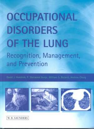 Occupational Disorders of the Lung de David Hendrick