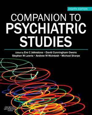 Companion to Psychiatric Studies de Eve C Johnstone