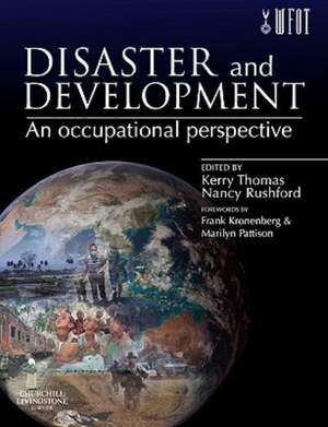 Disaster and Development: an Occupational Perspective de Nancy Rushford