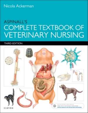 Aspinall’s Complete Textbook of Veterinary Nursing Asistenta