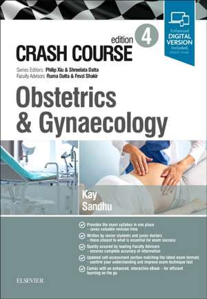 Crash Course Obstetrics and Gynaecology de Sophie Kay