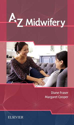 A-Z Midwifery de Diane M. Fraser