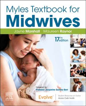 Myles Textbook for Midwives de Jayne E. Marshall