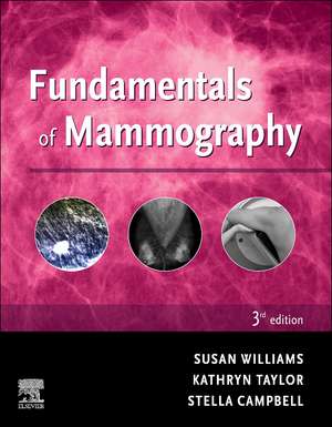 Fundamentals of Mammography de Sue Williams