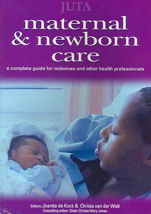 Maternal and newborn care