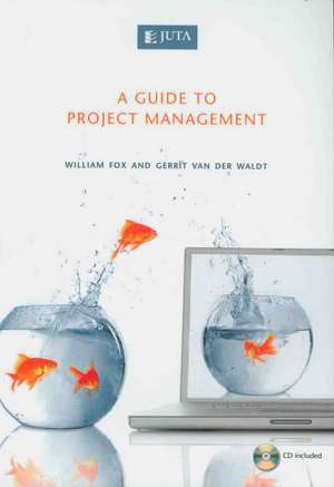 Guide to Project Management de William Fox