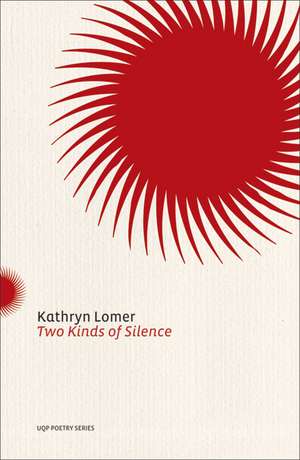 2 KINDS OF SILENCE de Kathryn Lomer