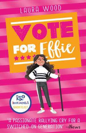 Vote For Effie de Laura Wood