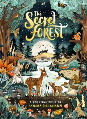 The Secret Forest de Sandra Dieckmann