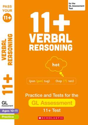 11+ Verbal Reasoning Practice and Test for the GL Assessment Ages 10-11 de Alison Milford