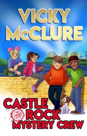 The Castle Rock Mystery Crew de Vicky McClure