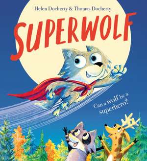 Superwolf HB de Helen Docherty