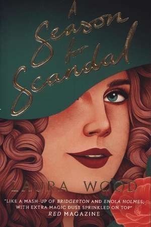 A Season For Scandal de Laura Wood