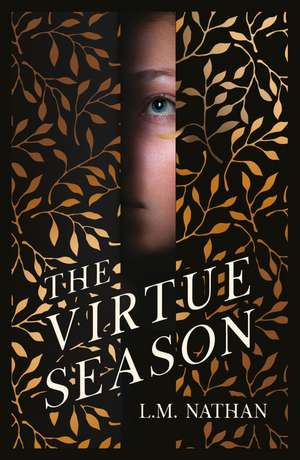 The Virtue Season de L. M. Nathan