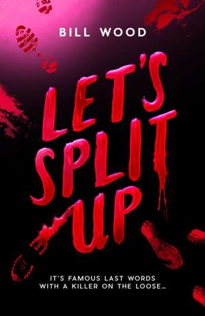 Let's Split Up de Bill Wood