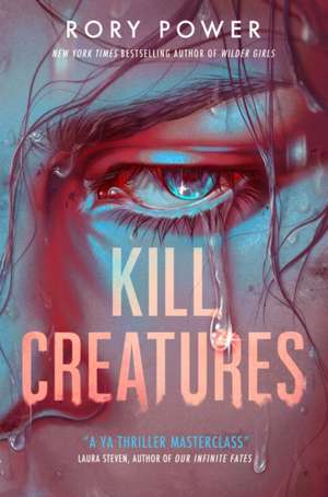 Kill Creatures de Rory Power