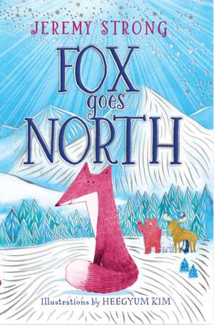 Fox Goes North de Jeremy Strong