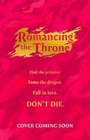 Romancing the Throne de Caitlin Cooper