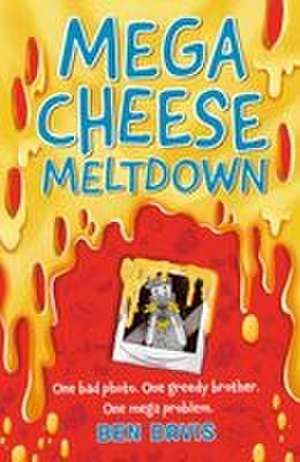 Mega Cheese Meltdown (Dyslexia-friendly) de Ben Davis